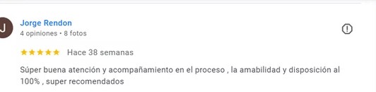 Reseña de Google de Jorge Rendon: Súper buena atención y acompañamiento en el proceso, la amabilidad y disposición al 100%.