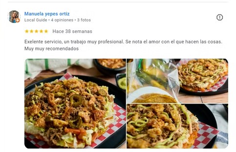 Reseña de Google de Manuela Yepes Ortiz con fotos reales de comida: Excelente servicio, un trabajo muy profesional. Se nota el amor con el que hacen las cosas.